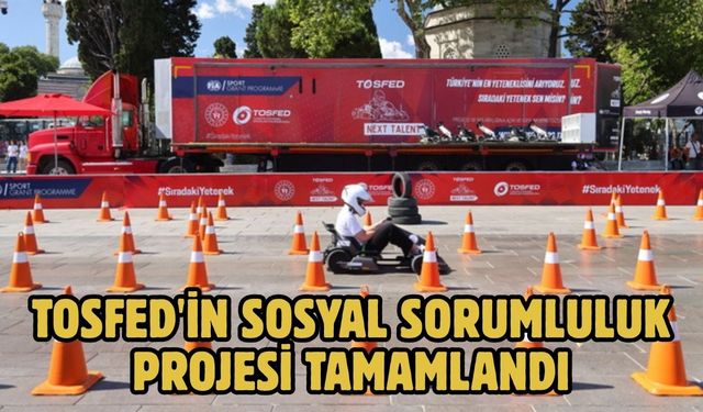 TOSFED'in sosyal sorumluluk projesi tamamlandı