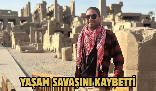 Yaşam Savaşını Kaybetti
