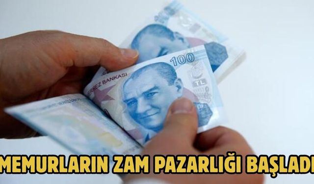 Memurların zam pazarlığı başladı