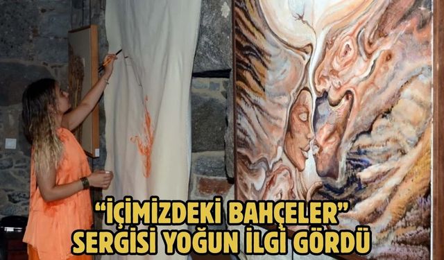“İçimizdeki Bahçeler” sergisi yoğun ilgi gördü