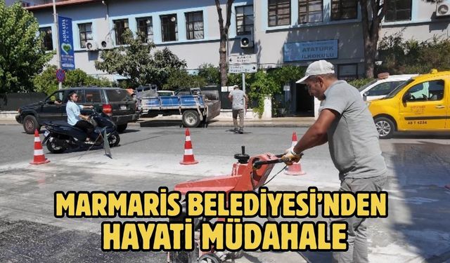 MARMARİS BELEDİYESİ’NDEN HAYATİ MÜDAHALE