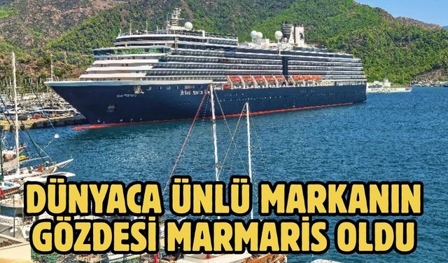 Dünyaca Ünlü Markanın Gözdesi Marmaris Oldu