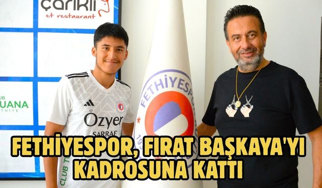 Fethiyespor, Fırat Başkaya'yı kadrosuna kattı