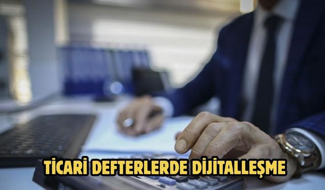Ticari defterlerde dijitalleşme