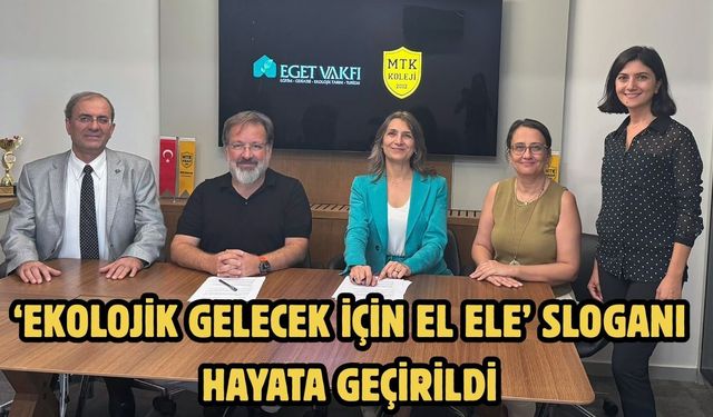 ‘Ekolojik Gelecek İçin El Ele’ sloganı hayata geçirildi