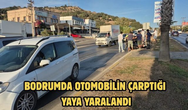 Bodrumda Otomobilin Çarptığı Yaya Yaralandı