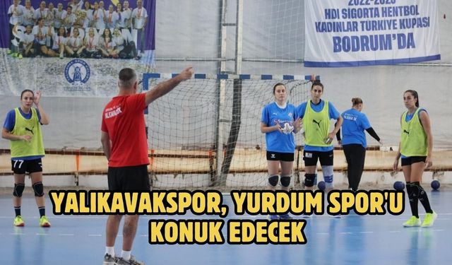 Yalıkavakspor, Yurdum Spor'u Konuk Edecek