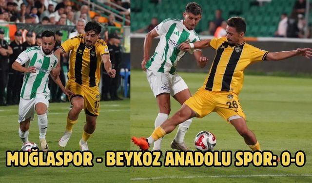 Muğlaspor - Beykoz Anadolu Spor: 0-0