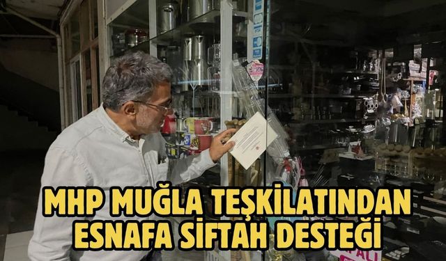 MHP Muğla Teşkilatından Esnafa Siftah Desteği