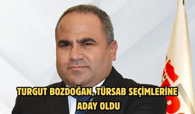 TURGUT BOZDOĞAN, TÜRSAB SEÇİMLERİNE ADAY OLDU