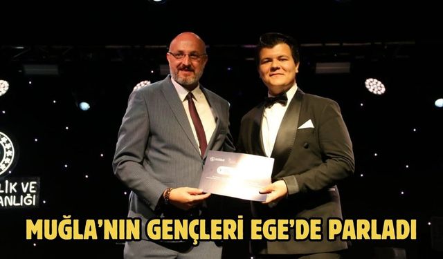 MUĞLA’NIN GENÇLERİ EGE’DE PARLADI