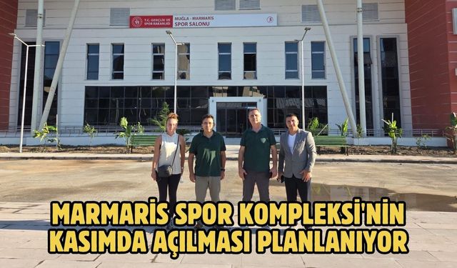 Marmaris Spor Kompleksi'nin kasımda açılması planlanıyor