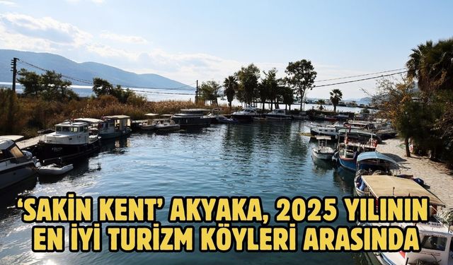‘Sakin Kent’ Akyaka, 2025 yılının en iyi turizm köyleri arasında
