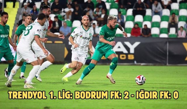 Trendyol 1. Lig: Bodrum FK: 2 - Iğdır FK: 0