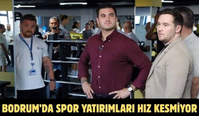 BODRUM’DA SPOR YATIRIMLARI HIZ KESMİYOR