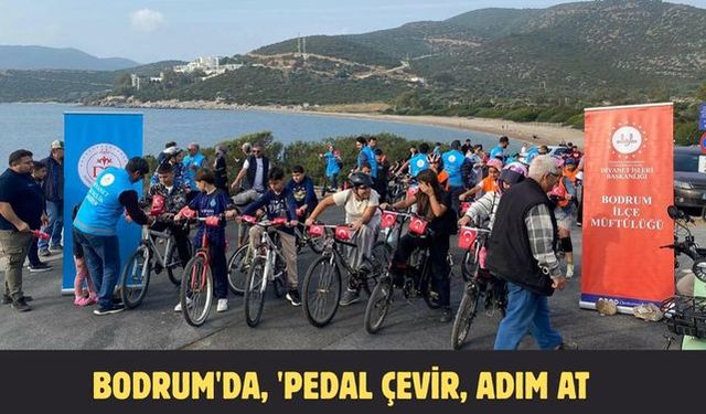 Bodrum'da, 'Pedal çevir, adım at' etkinliğine yoğun ilgi