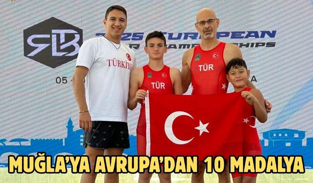 MUĞLA’YA AVRUPA’DAN 10 MADALYA