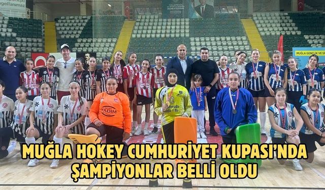 Muğla Hokey Cumhuriyet Kupası’nda şampiyonlar belli oldu