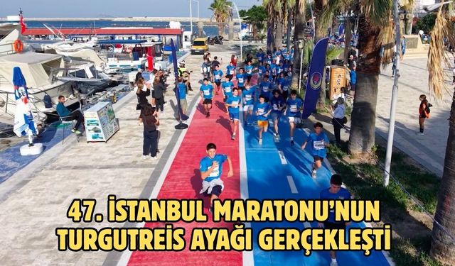 47. İstanbul Maratonu’nun Turgutreis Ayağı Gerçekleşti