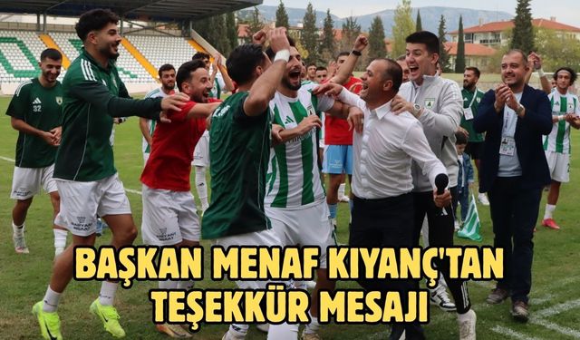 Başkan Menaf Kıyanç'tan teşekkür mesajı
