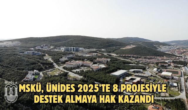 MSKÜ, ÜNİDES 2025’te 8 Projesiyle Destek Almaya Hak Kazandı