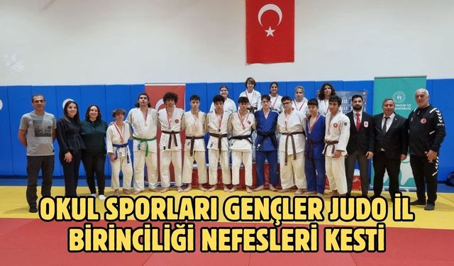 Okul sporları gençler judo il birinciliği nefesleri kesti