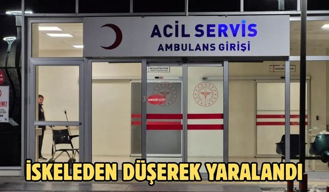 İskeleden Düşerek Yaralandı