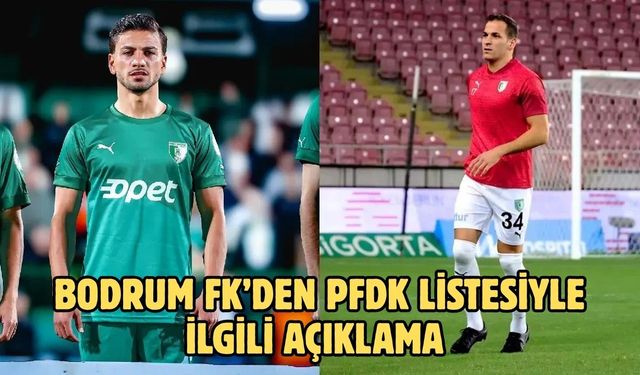 Bodrum FK’den PFDK Listesiyle İlgili Açıklama