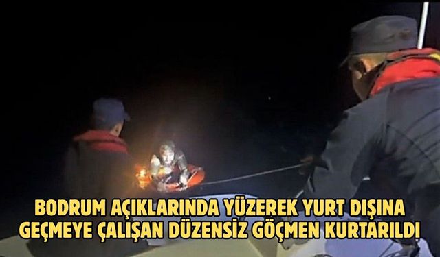 Bodrum açıklarında yüzerek yurt dışına geçmeye çalışan düzensiz göçmen kurtarıldı