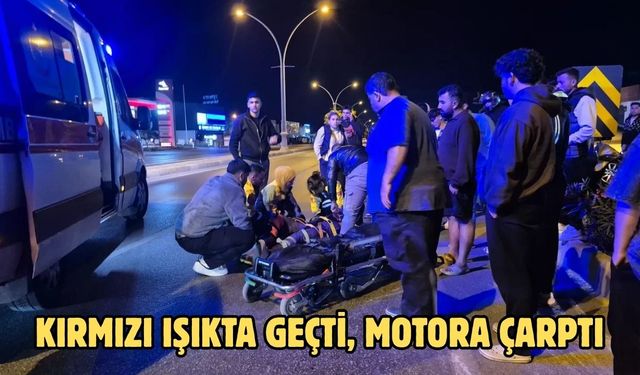 KIRMIZI IŞIKTA GEÇTİ, MOTORA ÇARPTI