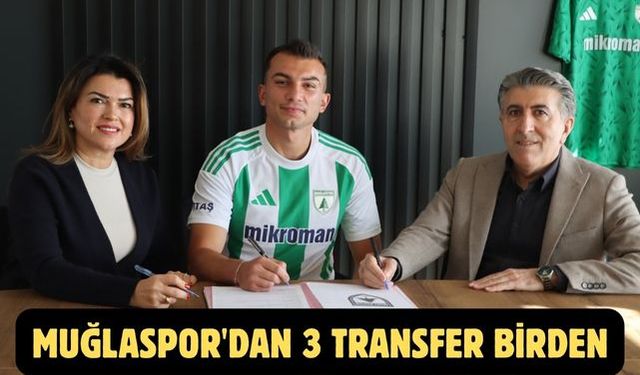Muğlaspor'dan 3 transfer birden