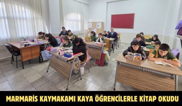 Marmaris Kaymakamı Kaya öğrencilerle kitap okudu