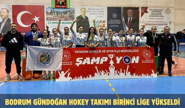 Bodrum Gündoğan hokey takımı birinci lige yükseldi