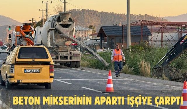Beton mikserinin apartı işçiye çarptı