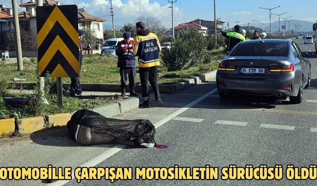 Otomobille çarpışan motosikletin sürücüsü öldü