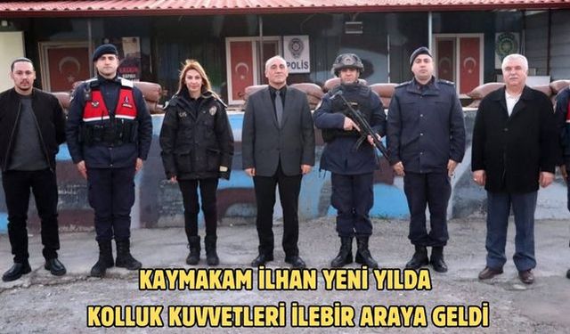 Kaymakam İlhan yeni yılda kolluk kuvvetleri ile bir araya geldi