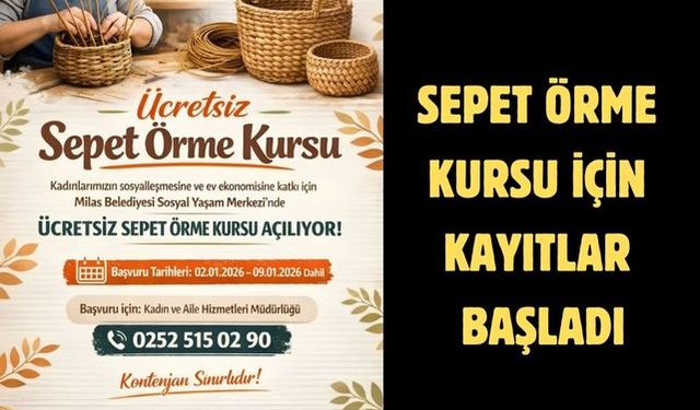 SEPET ÖRME KURSU İÇİN KAYITLAR BAŞLADI