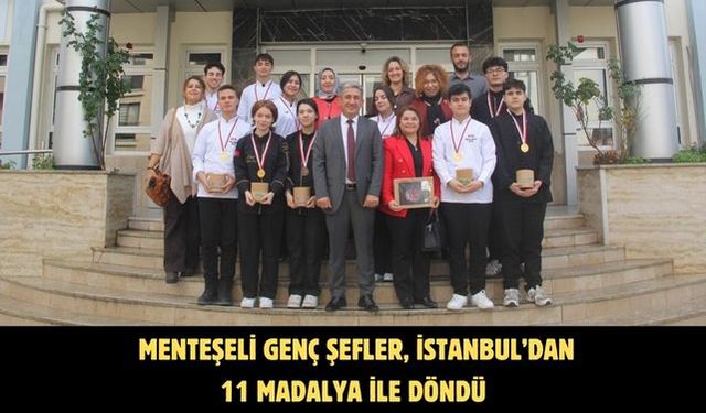 Menteşeli genç şefler, İstanbul’dan 11 madalya ile döndü