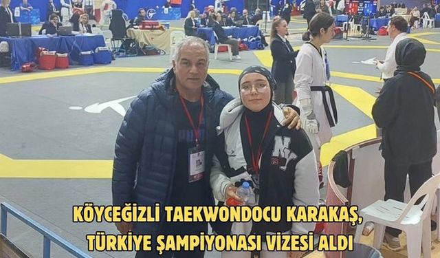 Köyceğizli Taekwondocu Karakaş, Türkiye şampiyonası vizesi aldı