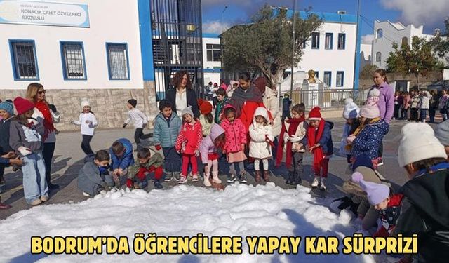 Bodrum’da öğrencilere yapay kar sürprizi