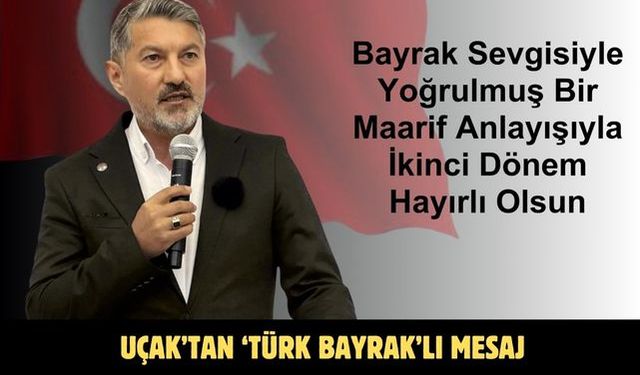 Uçak’tan ‘Türk Bayrak’lı mesaj