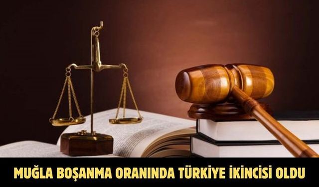 Muğla boşanma oranında Türkiye ikincisi oldu