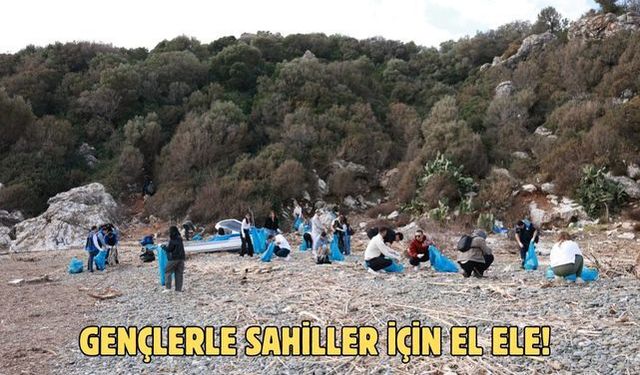 GENÇLERLE SAHİLLER İÇİN EL ELE!