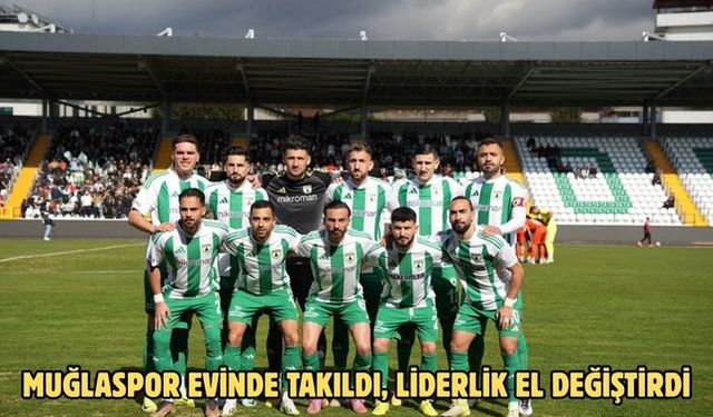 Muğlaspor Evinde Takıldı, Liderlik El Değiştirdi