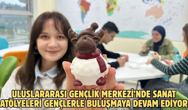 Uluslararası Gençlik Merkezi’nde sanat atölyeleri gençlerle buluşmaya devam ediyor