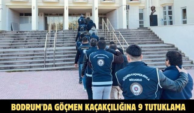 Bodrum'da göçmen kaçakçılığına 9 tutuklama