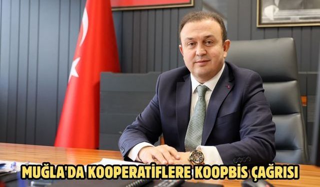 Muğla'da kooperatiflere KOOPBİS çağrısı