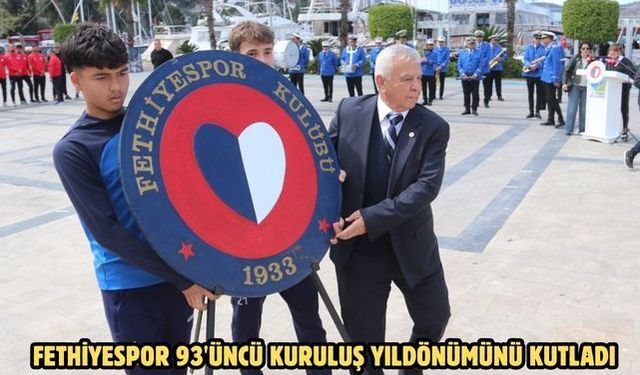 Fethiyespor 93'üncü kuruluş yıldönümünü kutladı