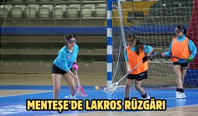 Menteşe'de Lakros rüzgârı