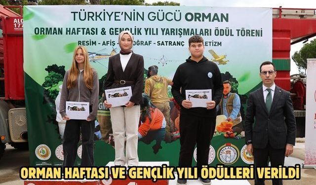 Orman Haftası ve Gençlik Yılı ödülleri verildi